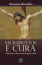 Livro - Sacramentos e cura