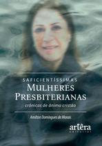 Livro - Saficientíssimas Mulheres Presbiterianas