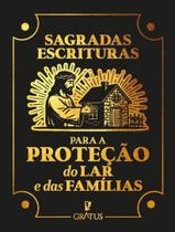 Livro - Sagradas Escrituras Para A Protecao Do Lar E Das Familias Livro - Sagradas Escrituras Para A Protecao Do Lar E Das Familias
