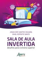 Livro - Sala de aula invertida: desafios para o ensino superior