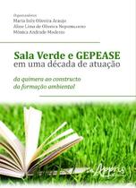 Livro - Sala verde e GEPEASE em uma década de atuação Livro - Sala verde e GEPEASE em uma década de atuação