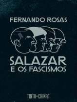 Livro - Salazar e os fascismos