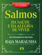 Livro - Salmos Da Saude E Da Alegria De Viver - Seus Pensamentos Tem Poder Livro - Salmos Da Saude E Da Alegria De Viver - Seus Pensamentos Tem Poder