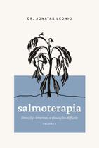 Livro - Salmoterapia – Volume 1: Emoções intensas e situações difíceis (Salmos 1 a 50)