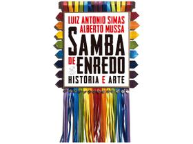 Livro Samba de enredo: História e arte Alberto Mussa