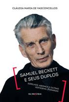 Livro - Samuel Beckett e seus duplos - espelhos, abismos e outras vertigens literárias
