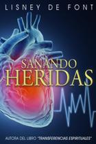Livro: Sanando Heridas, edição em espanhol Livro: Sanando Heridas, edição em espanhol