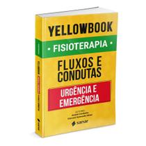 Livro Sanar - YellowBook Fluxos E Condutas - Urgência e Emergência