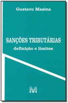Livro - Sanções tributárias: Definição e limites - 1 ed./2016