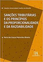 Livro Sancoes Tributarias E Os Principios - Almedina Matriz