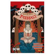 Livro - Sandman Apresenta - Vol. 4: Thessaly - Bruxa de Aluguel