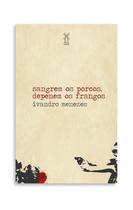 Livro - Sangrem os porcos, depenem os frangos