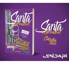 Livro Santa Adrenalina Livro Santa Adrenalina