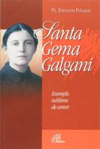 Livro - Santa Gema Galgani exemplo sublime de amor