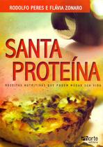 Livro Santa Proteína - Receitas Nutritivas que Podem Mudar