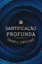 Livro - Santificação Profunda Livro - Santificação Profunda