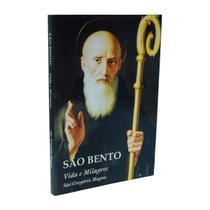 Livro São Bento Vida e Milagres - São Gregório Magno Livro São Bento Vida e Milagres - São Gregório Magno