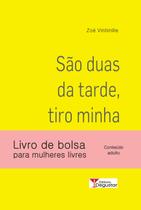 Livro - São duas da tarde, tiro minha calcinha Livro - São duas da tarde, tiro minha calcinha