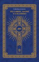 Livro - São Gabriel, Maomé e o Islamismo Livro - São Gabriel, Maomé e o Islamismo
