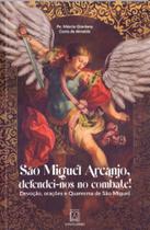 Livro São Miguel Arcanjo, defendei-nos no combate - Padre Márcio Giordany - Santuario