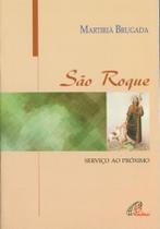 Livro - São Roque serviço ao próximo Livro - São Roque serviço ao próximo