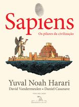 Livro - Sapiens (Edição em quadrinhos): Os pilares da civilização Livro - Sapiens (Edição em quadrinhos): Os pilares da civilização