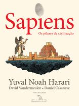 Livro - Sapiens (Edição em quadrinhos): Os pilares da civilização