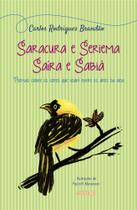 Livro - Saracura e Seriema, Saíra e Sabiá - Editora Adonis