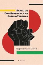 Livro - Sarau de Dor-Esperança na Pátria-Tabanka - Viseu