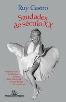 Livro - Saudades do século XX (Nova edição) Livro - Saudades do século XX (Nova edição)