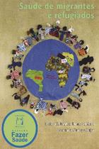 Livro - Saúde de migrantes e refugiados