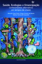 Livro - Saúde, Ecologias e Emancipação Livro - Saúde, Ecologias e Emancipação