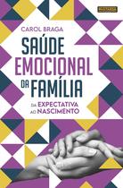 Livro - Saúde Emocional da Família Livro - Saúde Emocional da Família