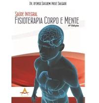 Livro Saúde Integral Fisioterapia Corpo Mente Afonso Salgado