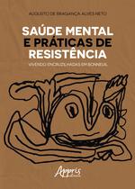 Livro - Saúde mental e práticas de resistência: vivendo encruzilhadas em bonneuil