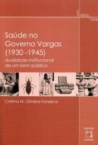 Livro - Saúde no Governo Vargas (1930-1945)