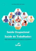 Livro - Saúde ocupacional x Saúde do trabalhador Livro - Saúde ocupacional x Saúde do trabalhador