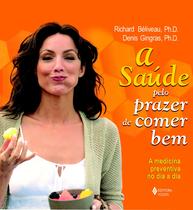 Livro - Saúde pelo prazer de comer bem