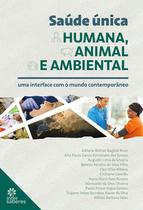 Livro - Saúde única humana, animal e ambiental: