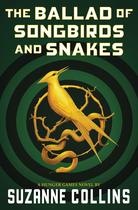 Livro Scholastic The Ballad of Songbirds and Snakes (Um romance de Jogos Vorazes)