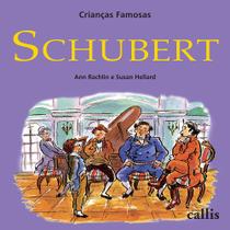 Livro - Schubert - Crianças Famosas Livro - Schubert - Crianças Famosas