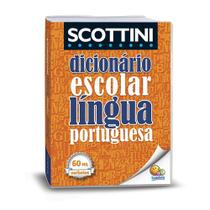 Livro - Scottini - Dicionário Língua Portuguesa - 60 mil verbetes (Capa Plástica)