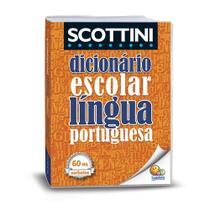 Livro - Scottini - Dicionário Língua Portuguesa - 60 mil verbetes (Capa Plástica) Livro - Scottini - Dicionário Língua Portuguesa - 60 mil verbetes (Capa Plástica)