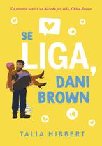 Livro - Se liga, Dani Brown – Sucesso no TikTok