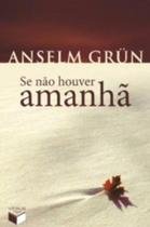 Livro - Se não houver amanhã Livro - Se não houver amanhã