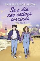 Livro - Se o dia não estiver sorrindo