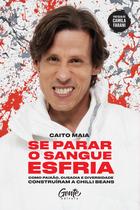 Livro - Se Parar o Sangue Esfria