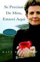 Livro - Se precisar de mim, estarei aqui