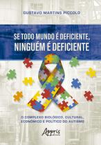 Livro - Se Todo Mundo é Deficiente, Ninguém é Deficiente Livro - Se Todo Mundo é Deficiente, Ninguém é Deficiente