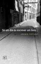 Livro - Se um dia eu escrever um livro... Livro - Se um dia eu escrever um livro...